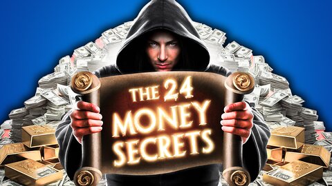 The 24 Secrets of Money Most People Don't Know