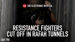 Resistance fighters cut off in Rafah tunnels, with Jon Elmer