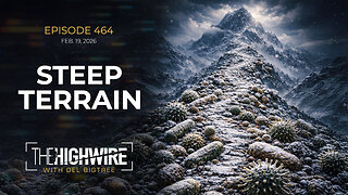 Episode 464: STEEP TERRAIN