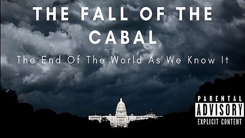 FALL OF THE CABAL- PART 5