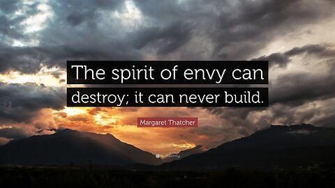 The spirit of Envy will always leads to destruction