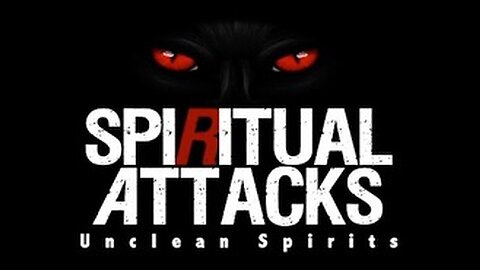 Spiritual Attacks Vol 1