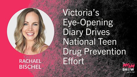 Victoria’s Eye-Opening Diary Drives National Teen Drug Prevention Effort - Rachael Bischel