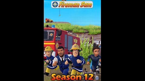 MARATHONING Fireman Sam Series 12 Why??? Good Question