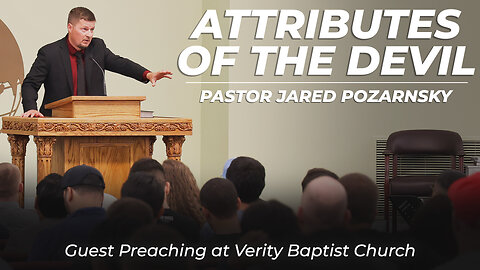 Attributes of the Devil | Pastor Jared Pozarnsky