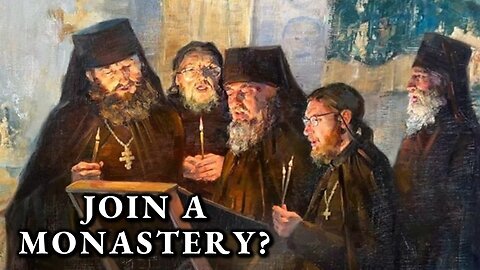 How Do I Join A Monastery?