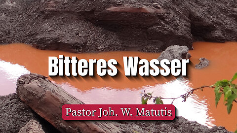Bitteres Wasser