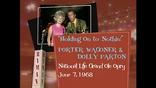 Dolly Parton & Porter Wagoner – Holdin’ On To Nothin’ (1968)