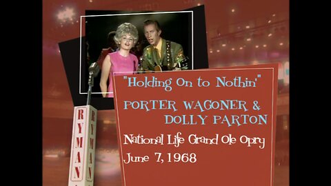 Dolly Parton & Porter Wagoner – Holdin’ On To Nothin’ (1968)