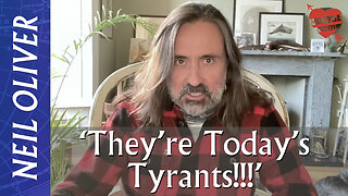 Doctor Neil Oliver: They’re Today’s Tyrants!