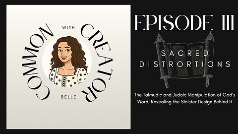 EPISODE III: Sacred Distortions