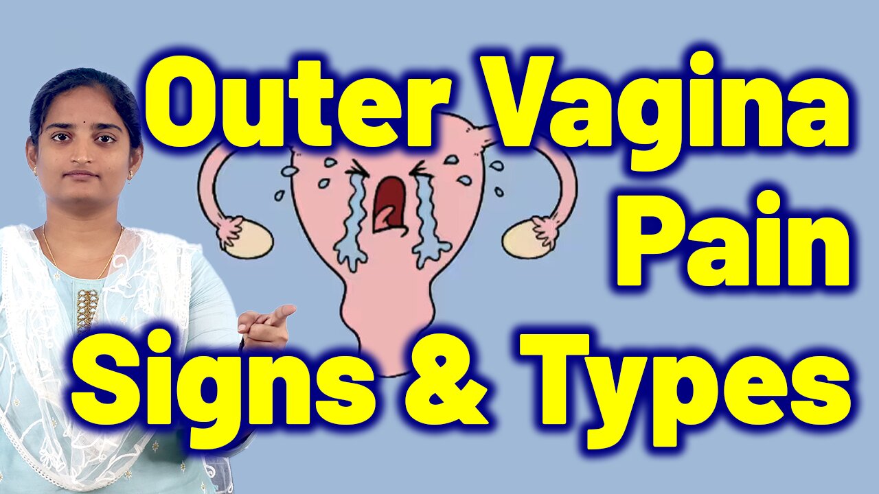 Vulvodynia Types, Signs & Symptoms? | Female Genital Pain Treatment Cure Medicine Gynaecology Women