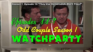 Odd couple episodes 14-? with Yorgi Lord of the Dance