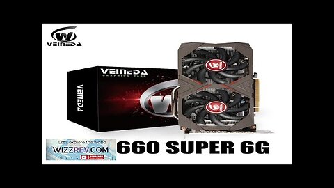 VEINEDA gtx 1660 6GB Graphics Cards 192Bit GDDR5 GTX 1660 Super 6G Review