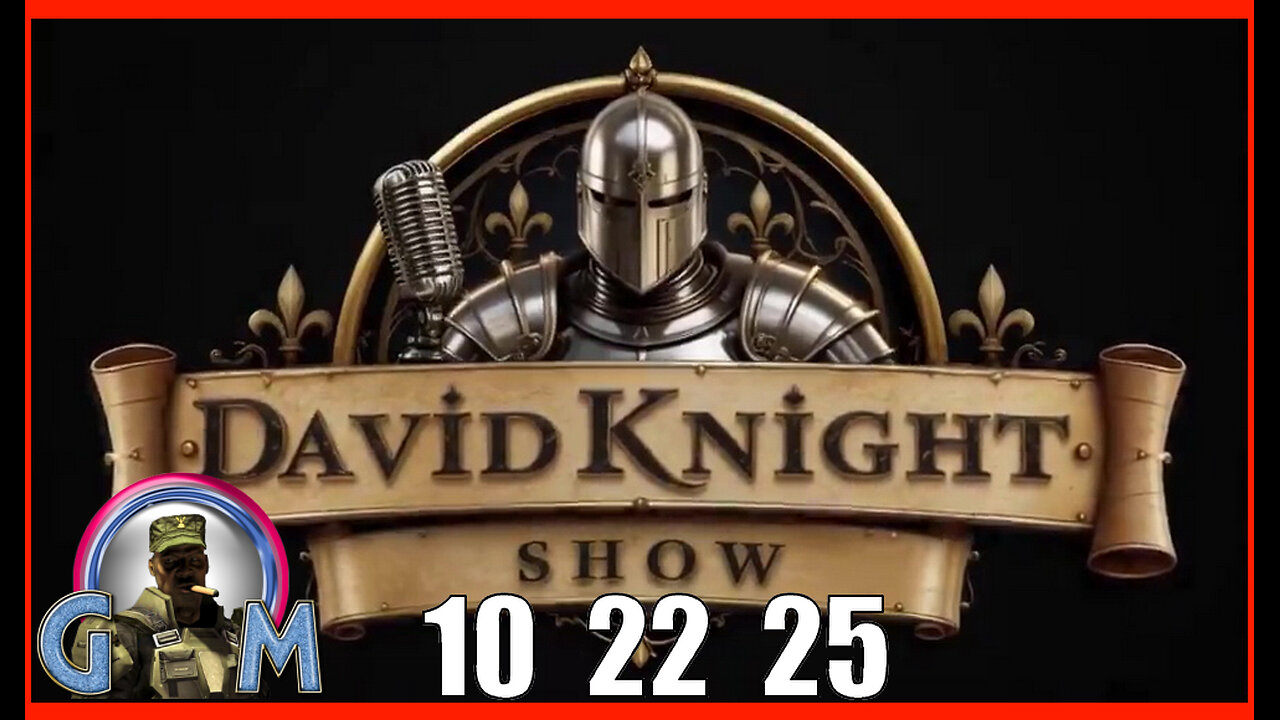DAVID KNIGHT (Full Show) 10_22_25 Wednesday