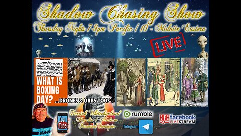 SHADOW CHASING SHOW -BOXING D-DAY 26-12-2024 FAIL PLUS MORE DRONES & ANGELS