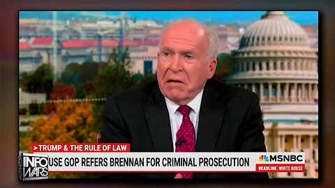 After Directing Deep State Terror, Former CIA Director John Brennan Claims Political Persecution