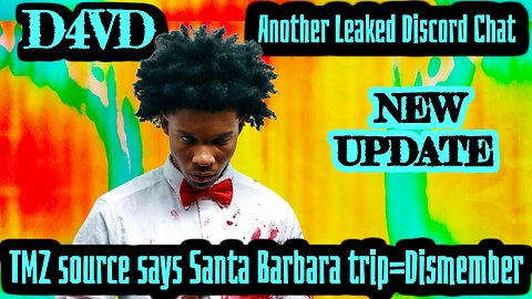 NEW Details about D4VD's trip to Santa Barbara| Another Leaked Discord Chat
