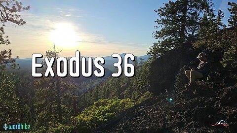 Exodus 36, Bible Reading in Nature, BSB