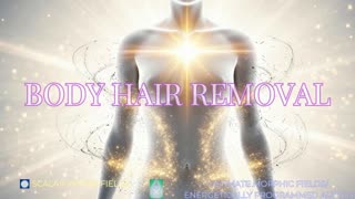 Body Hair Removal +33X