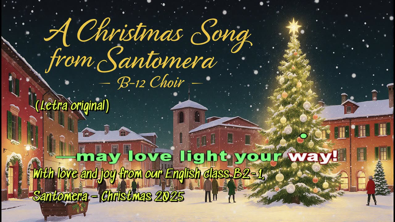 A Christmas Song from Santomera – B2-1 Choir | Original Christmas Carol