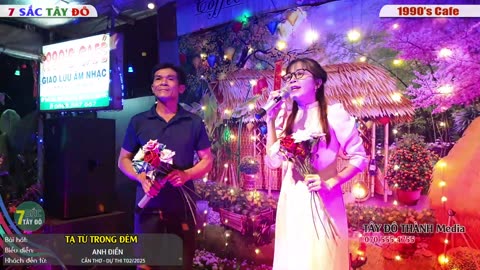 TẠ TỪ TRONG ĐÊM- ANH ĐIỀN - 7 Sắc Tây Đô