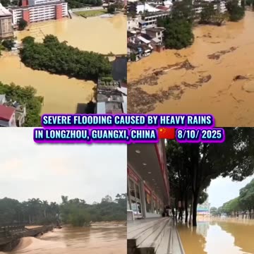 🌊SEVERE FLOODING CAUSED BY HEAVY RAINS IN LONGZHOU, GUANGXI, CHINA 🇨🇳 8/10/ 2025