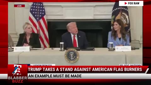 Trump Takes A Stand Against American Flag Burners