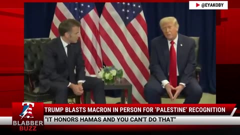 Trump Blasts Macron In Person For ‘Palestine’ Recognition