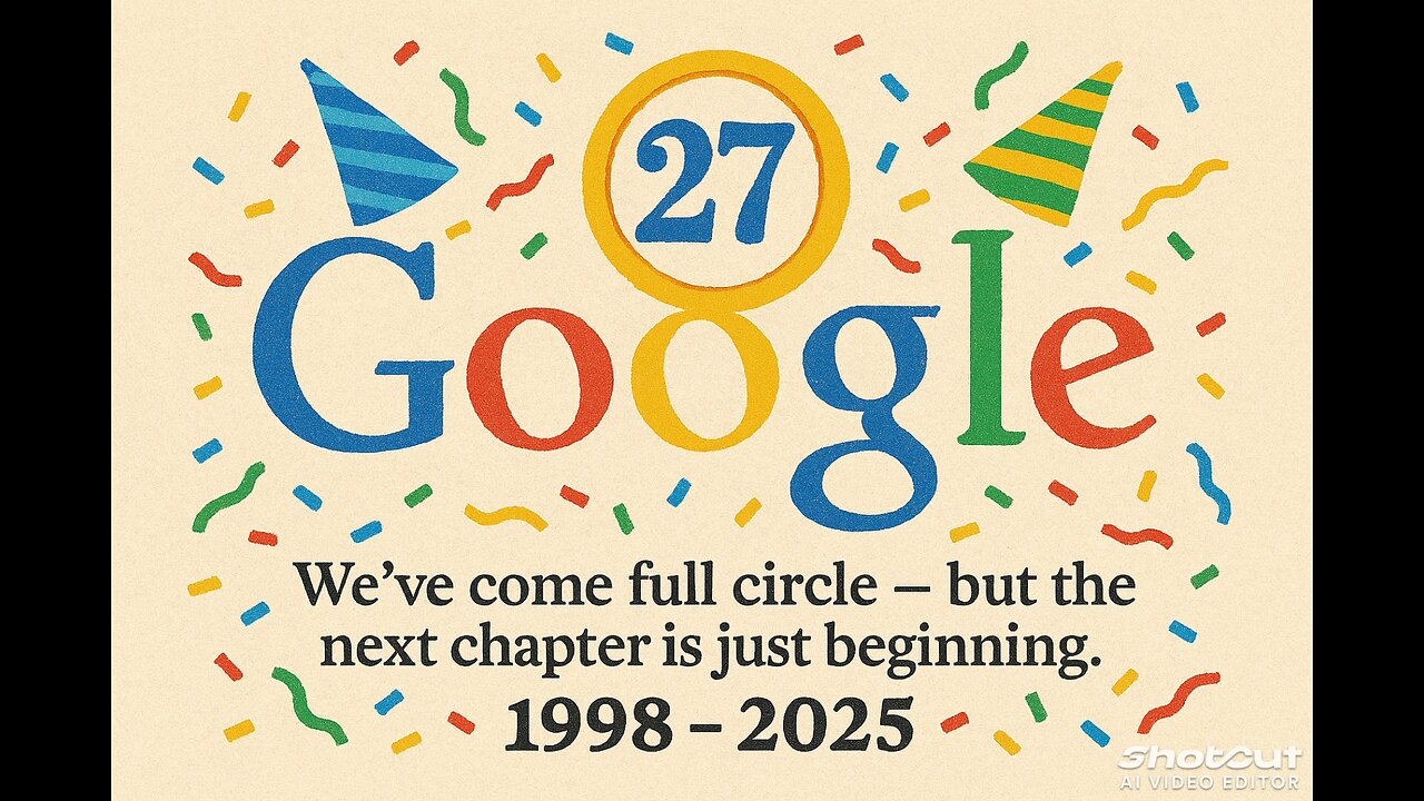 Google 27th Anniversary (1998-2025; AI Song)