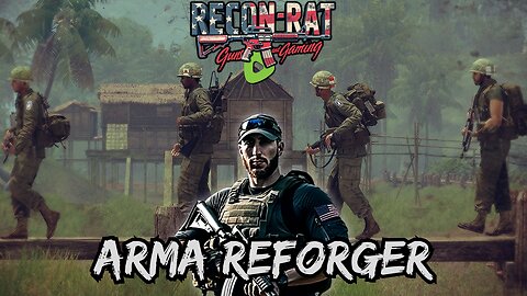 RECON-RAT - ARMA Reforger Vietnam - Search and Destroy!