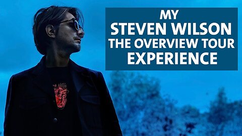 FALLING: My Steven Wilson Concert Story - The Overview Tour #stevenwilson
