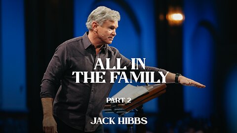 All In The Family - Part 2