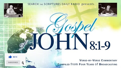John 8:1-9 - A Verse by Verse Study with Dave Hunt and T. A. McMahon