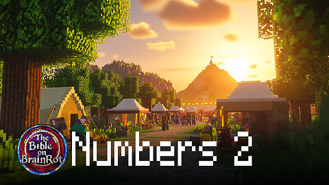 Numbers 2 | The Bible on BrainRot