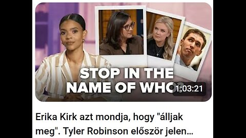 Erika Kirk azt mondja, hogy álljak meg. Tyler Robinson először jelenik meg. Candace 279. rész