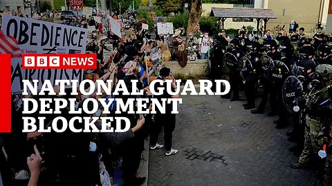 Judge blocks Trump's National Guard deployment to Oregon | BBC News