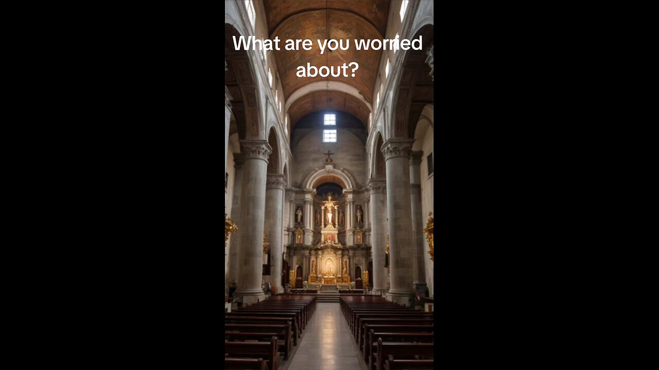 What are you worried about?