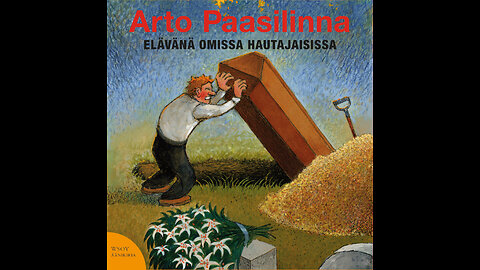 2. Elävänä Omissa Hautajaisissa.