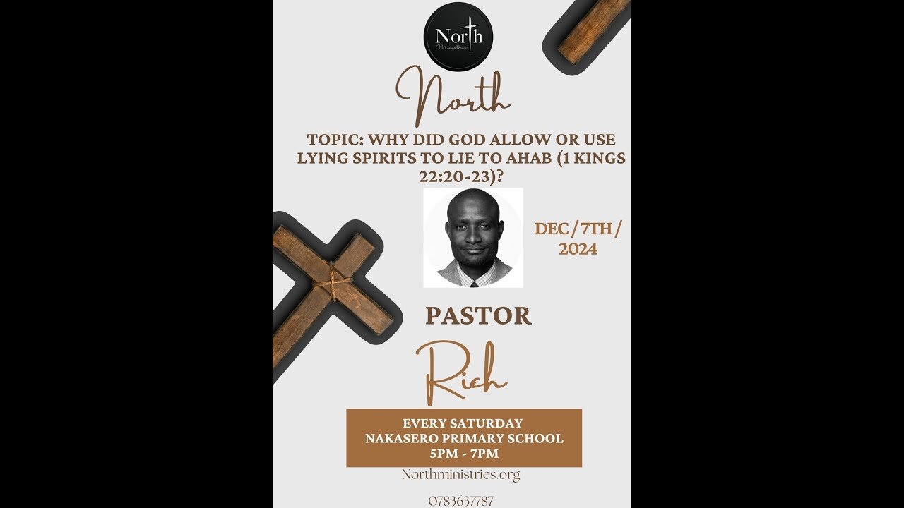 North Ep.28_Why did God allow or use a lying spirit to lie to Ahab? 1 Kings 22 | Pastor Rich Kanyali