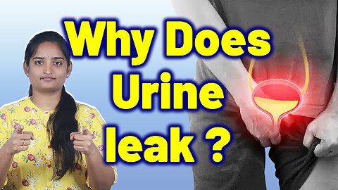 know About Urinary Leakage, Urine Control Problem, Weak Bladder | Treatment Medicine Gynaecology