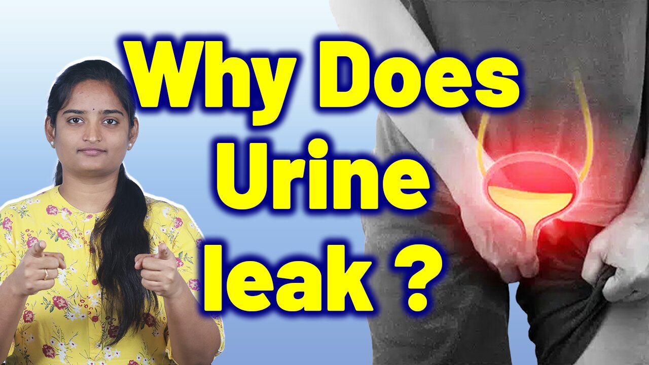 know About Urinary Leakage, Urine Control Problem, Weak Bladder | Treatment Medicine Gynaecology