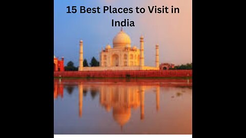 15 Best Places to Visit in India