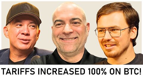 Tariffs Have Increased 100% on Bitcoin! Ep. 66