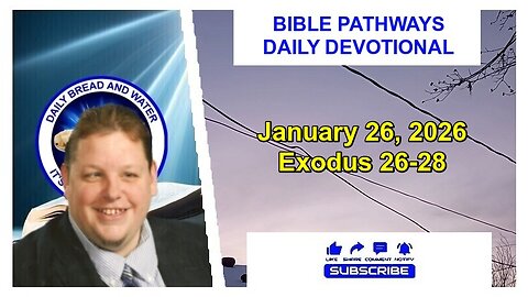 Bible Pathways Daily Devotional Jan 26, 2026