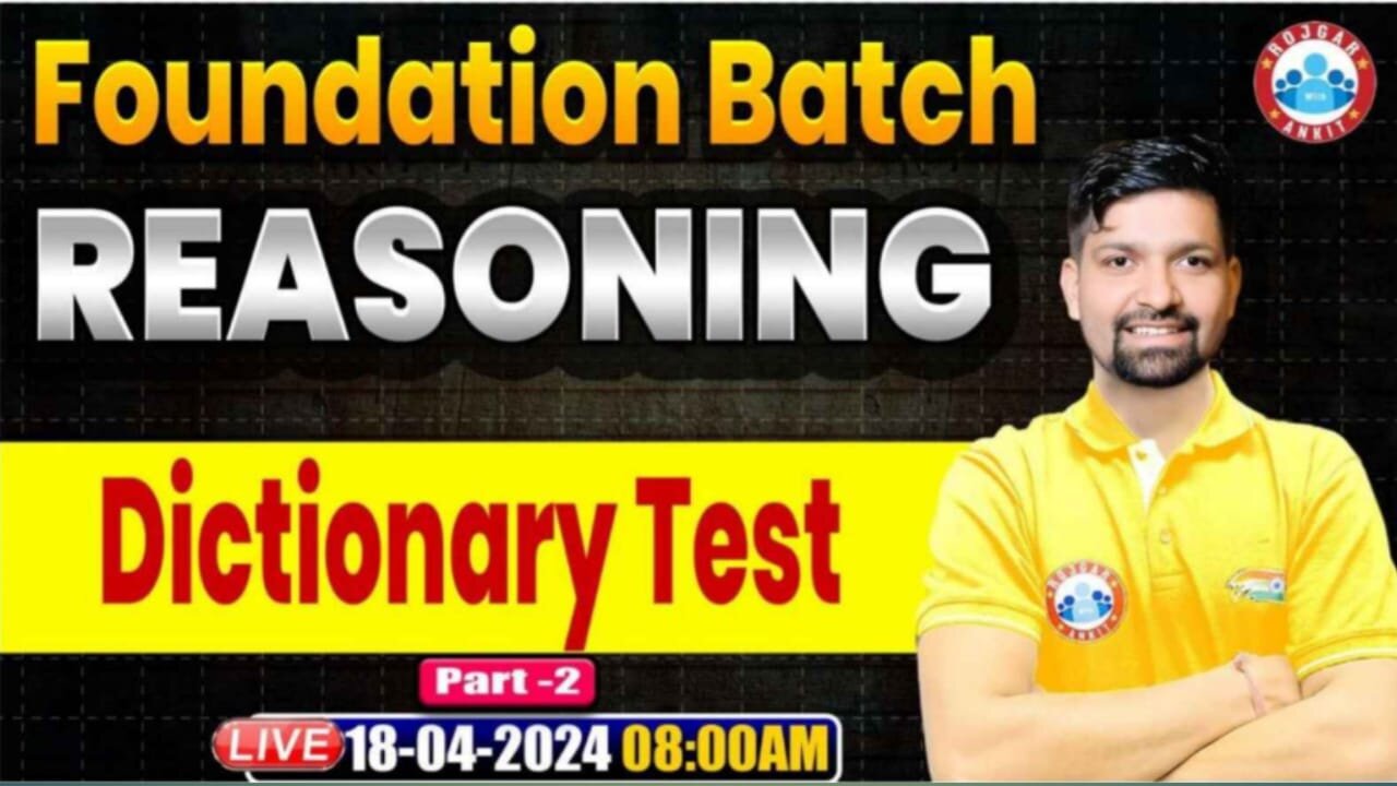 REASONING CLASS, DICTIONERY TEST#2