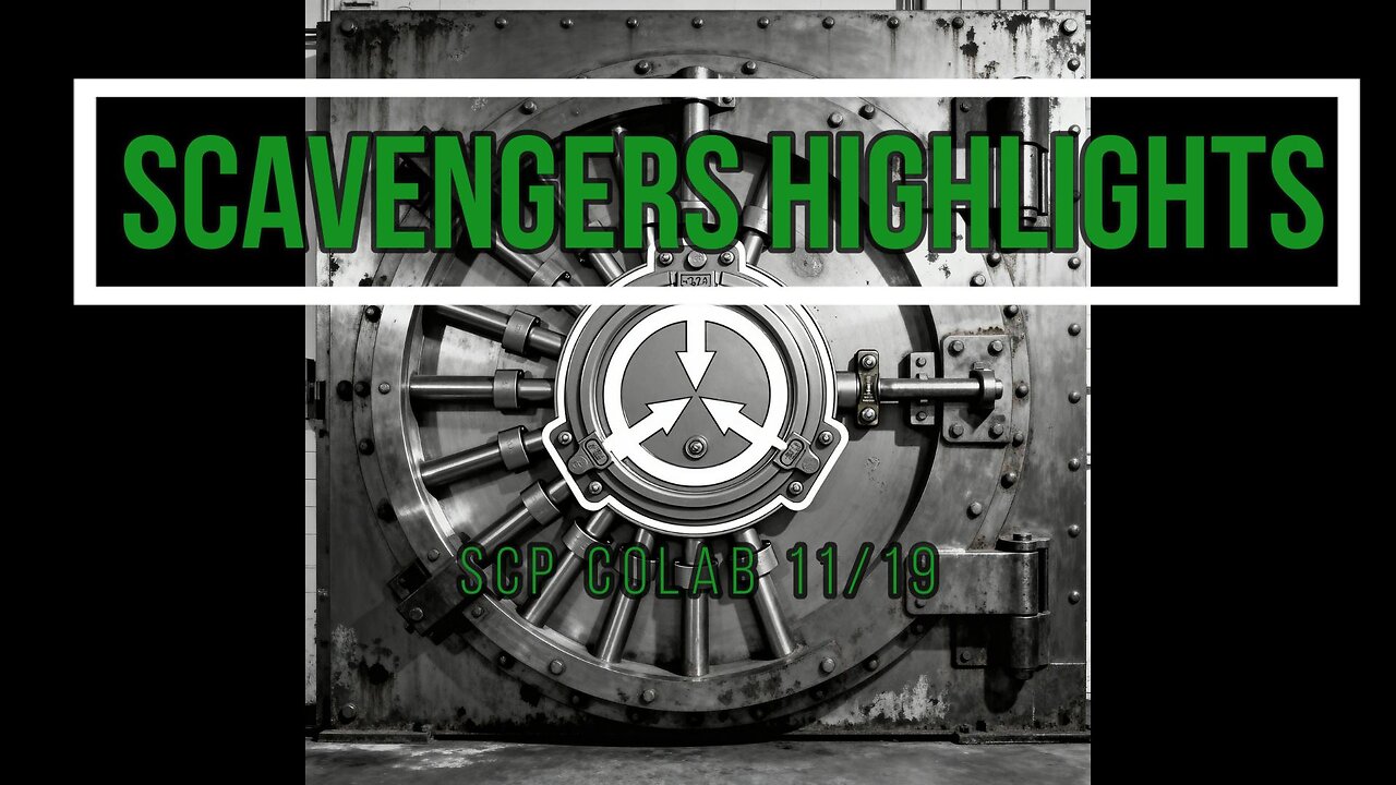 [SCP Secret Labs] My Favorite Moments From The 11/9 Mass Colab