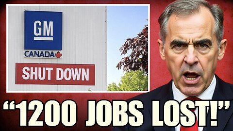 Canada ABANDONED - 1,200 More Jobs Lost as GM SHUTS DOWN Ontario Plant - Carney OUTRAGE!