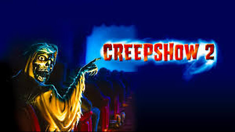 Creepshow 2 (1987)