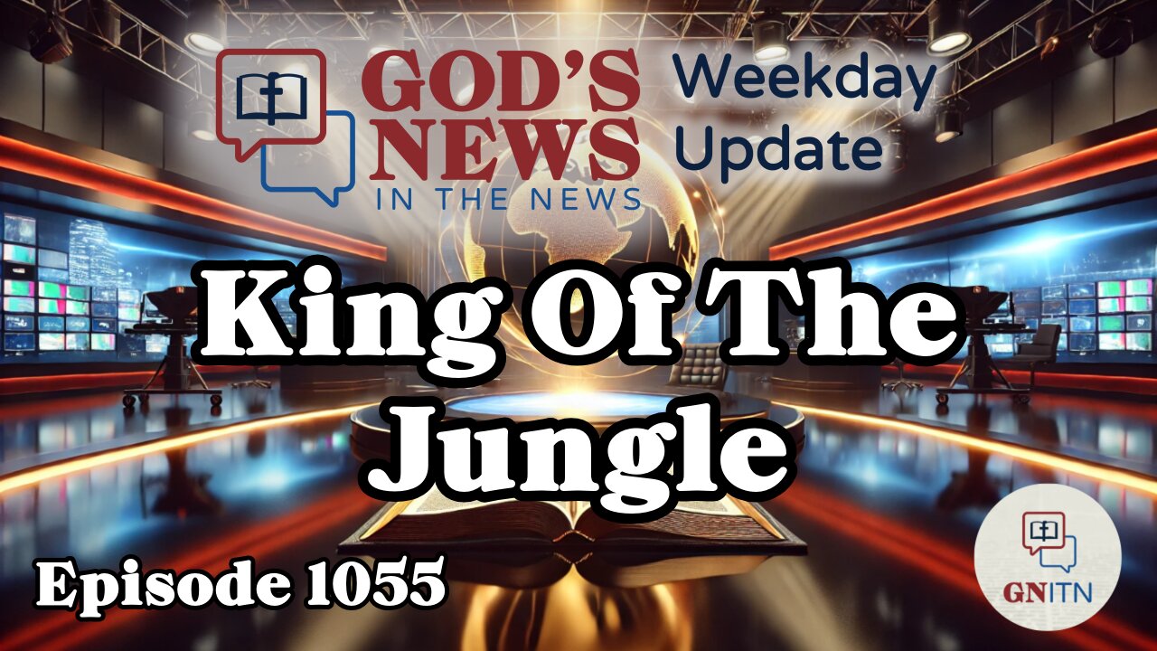 GNITN Episode 1055 - King Of The Jungle